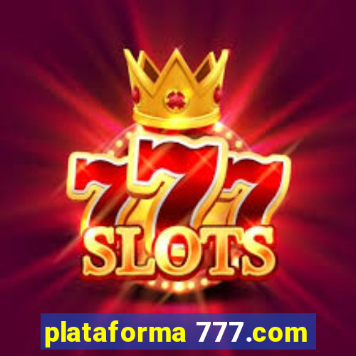 plataforma 777.com